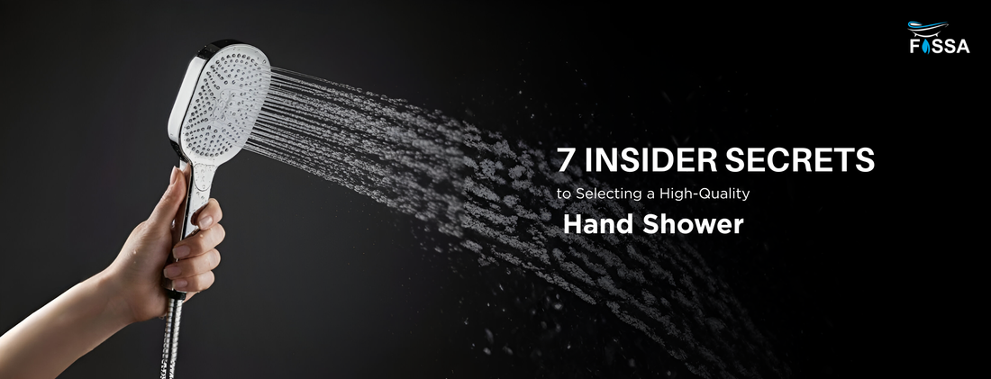 7 Insider Secrets to Selecting a High-Quality Hand Shower