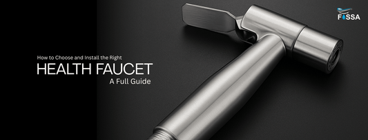How to Choose and Install the Right Health Faucet | A Full Guide - Fossa Home