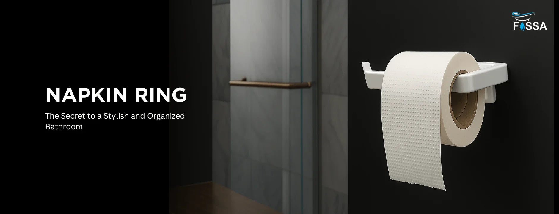 Napkin Ring | The Secret to a Stylish and Organized Bathroom - Fossa Home