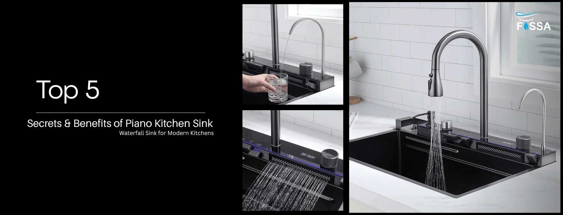Top 5 Secrets & Benefits of Piano Kitchen Sink | Waterfall Sink for Modern Kitchens - Fossa Home