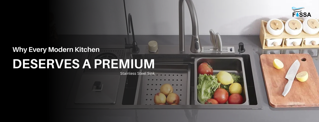 Why Every Modern Kitchen Deserves a Premium Stainless Steel Sink