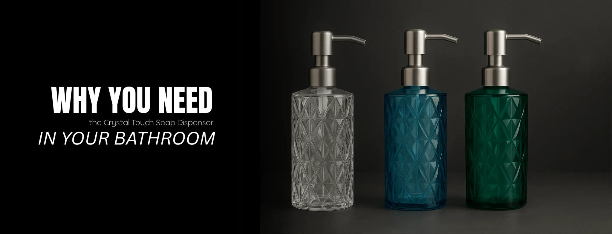 Three crystal touch soap dispensers in clear, blue, and green on a dark background